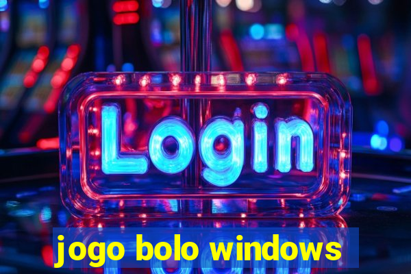 jogo bolo windows